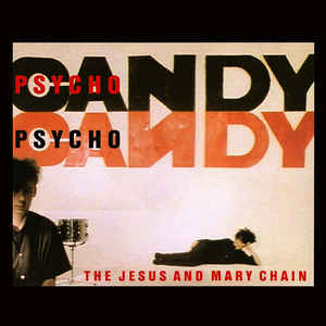 Cover: Psychocandy