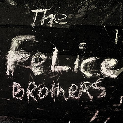 Cover: The Felice Brothers
