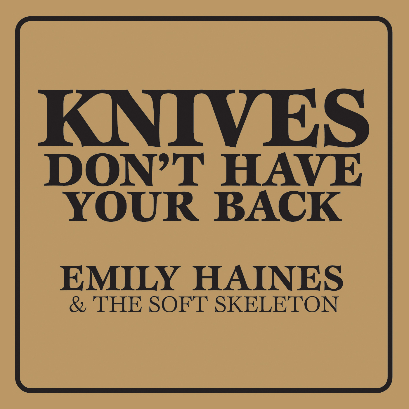 Cover: Knives Don'T Have Your Back