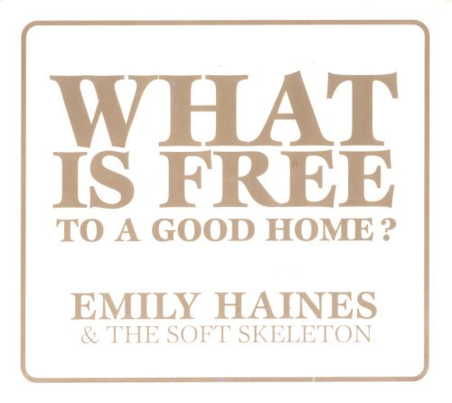 Cover: What Is Free To A Good Home