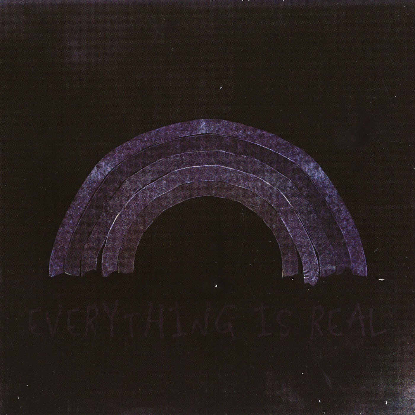 Cover: Everything Is Real