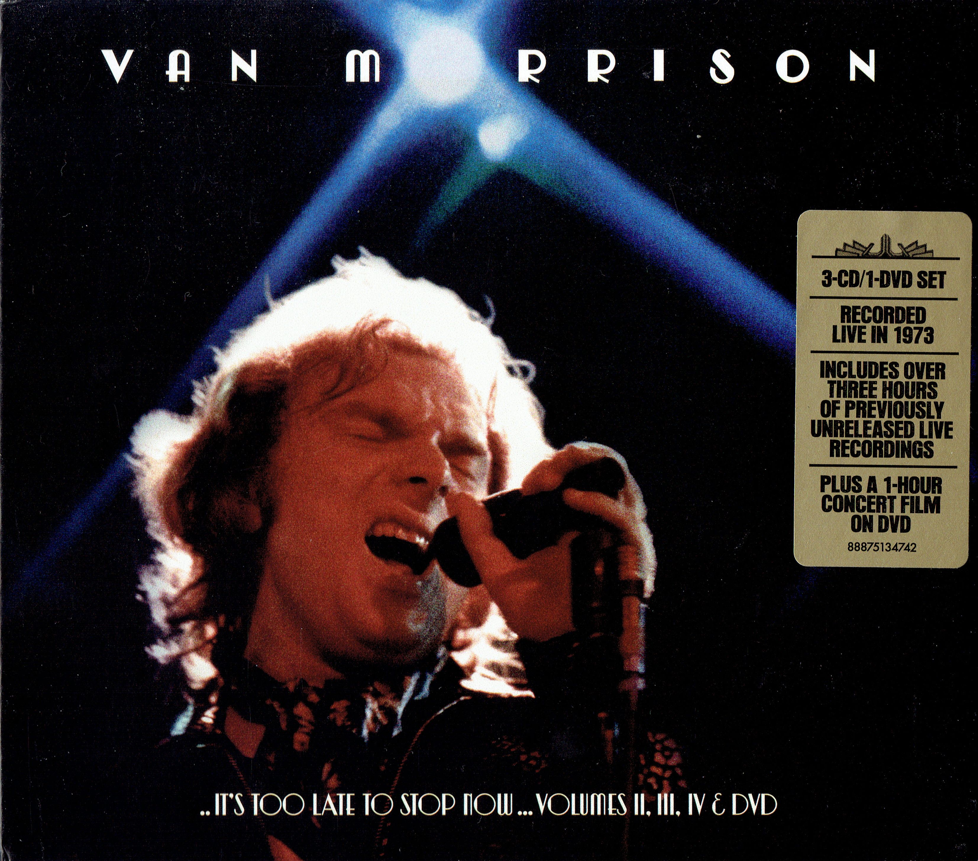 Cover: ..It Is Too Late to Stop Now...Volumes II,III,IV
