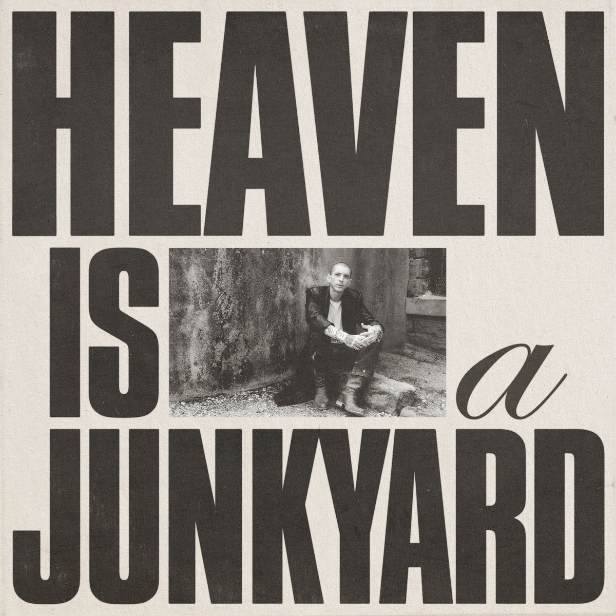 Cover: Heaven Is a Junkyard